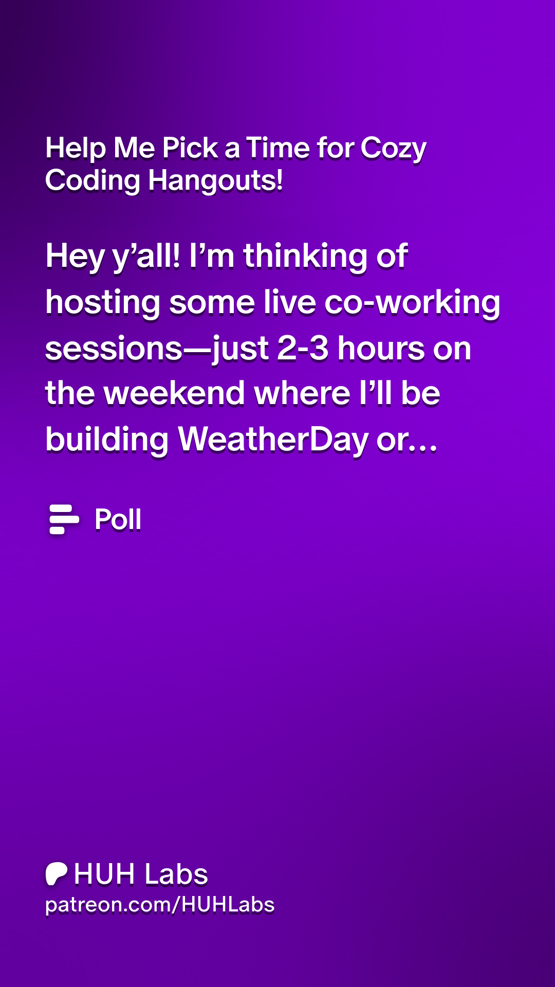 Help Me Pick a Time for Cozy Coding Hangouts!